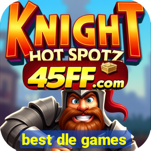 best dle games